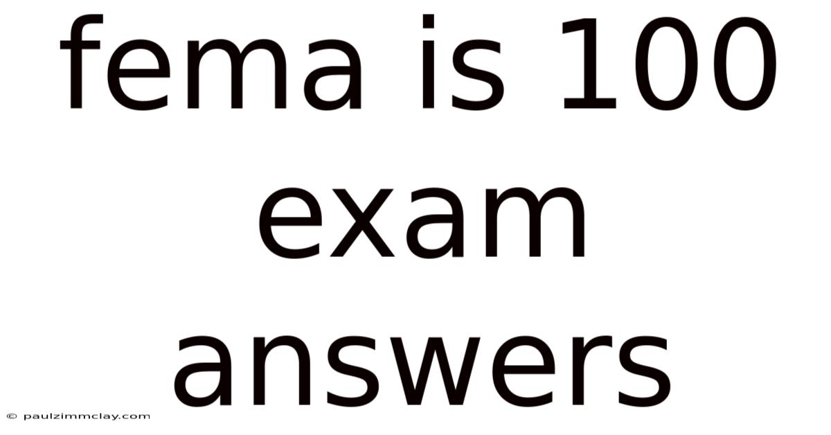 Fema Is 100 Exam Answers