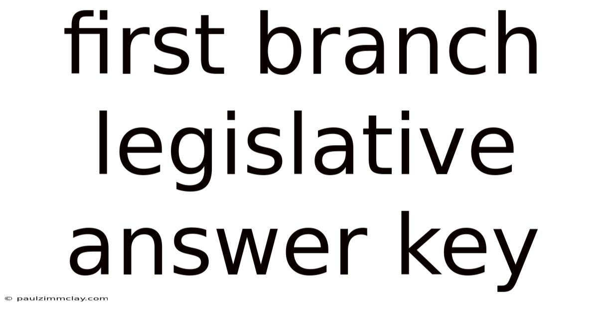 First Branch Legislative Answer Key