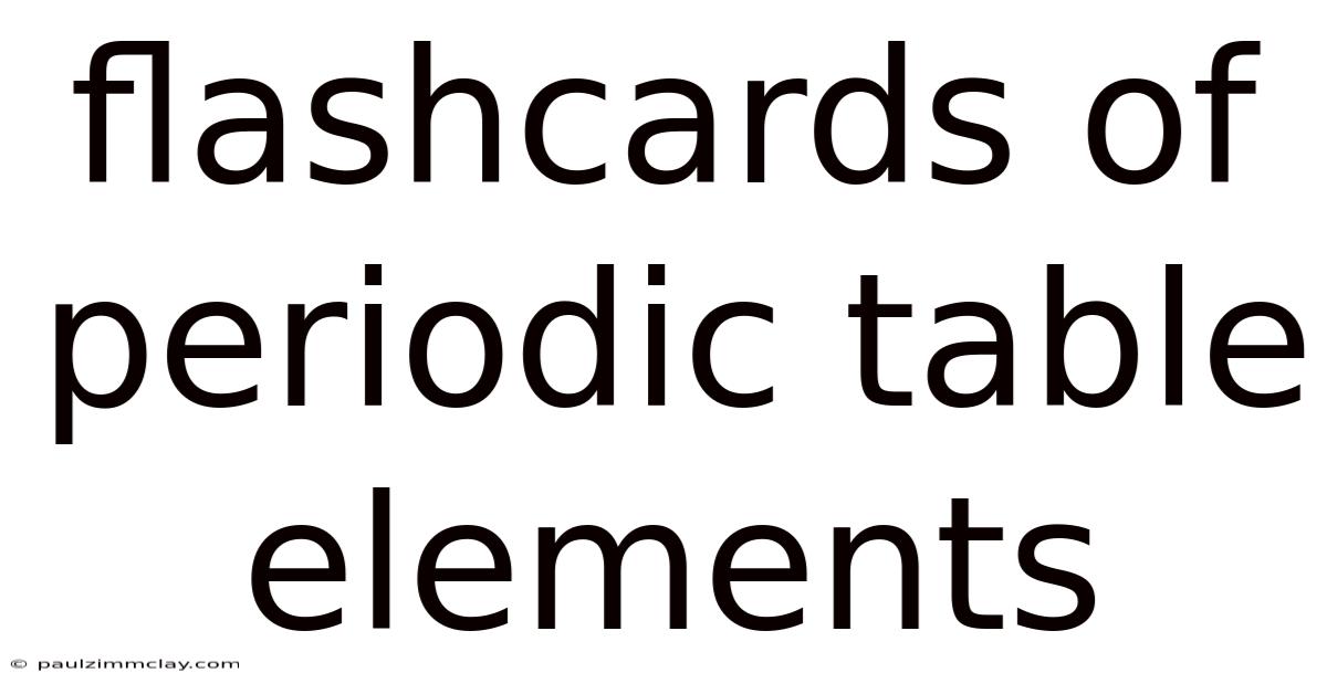 Flashcards Of Periodic Table Elements