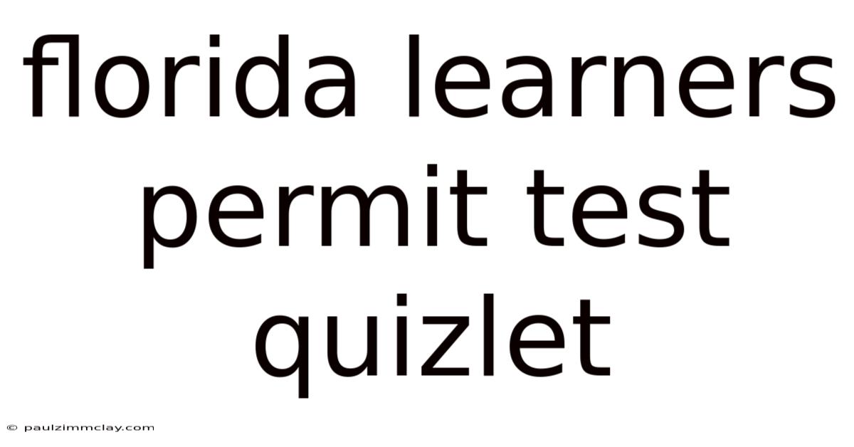 Florida Learners Permit Test Quizlet