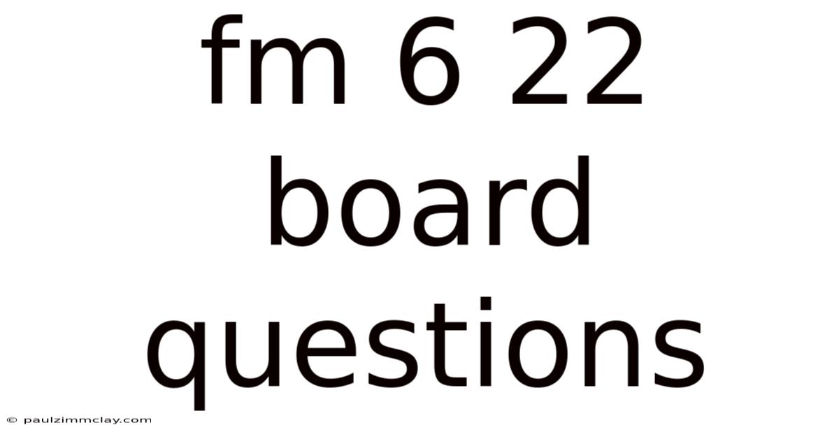 Fm 6 22 Board Questions
