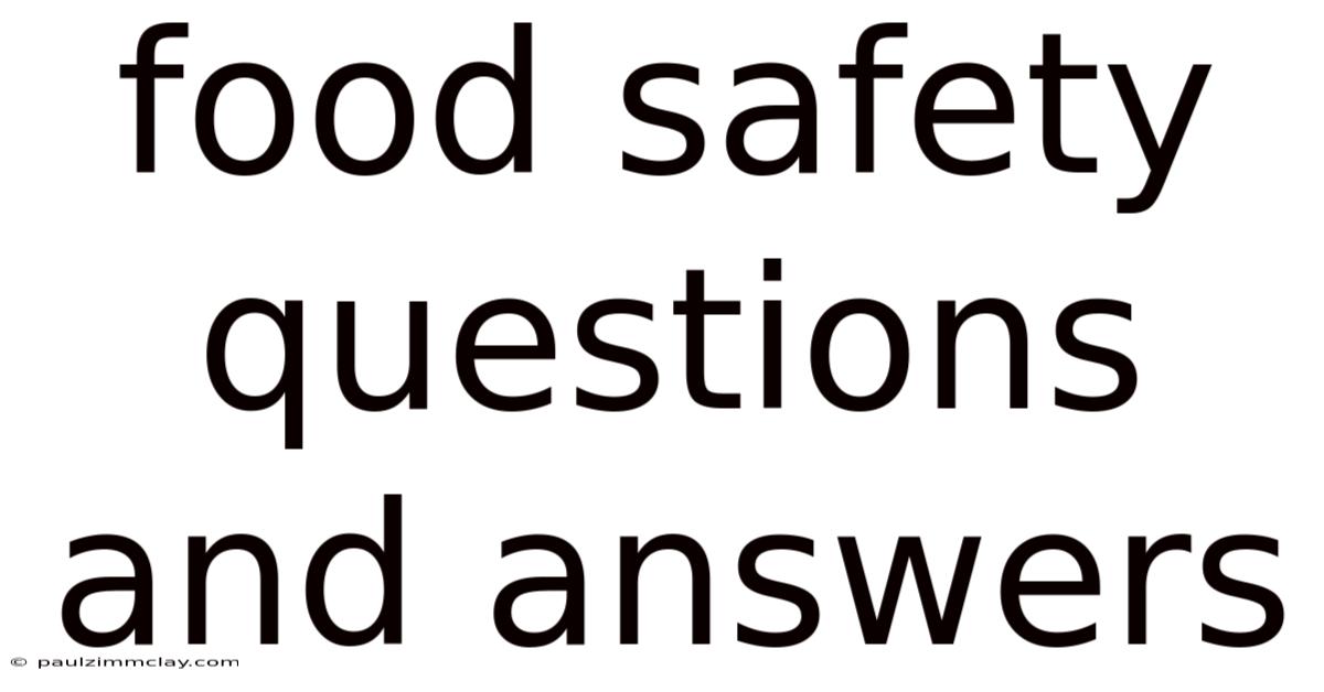 Food Safety Questions And Answers