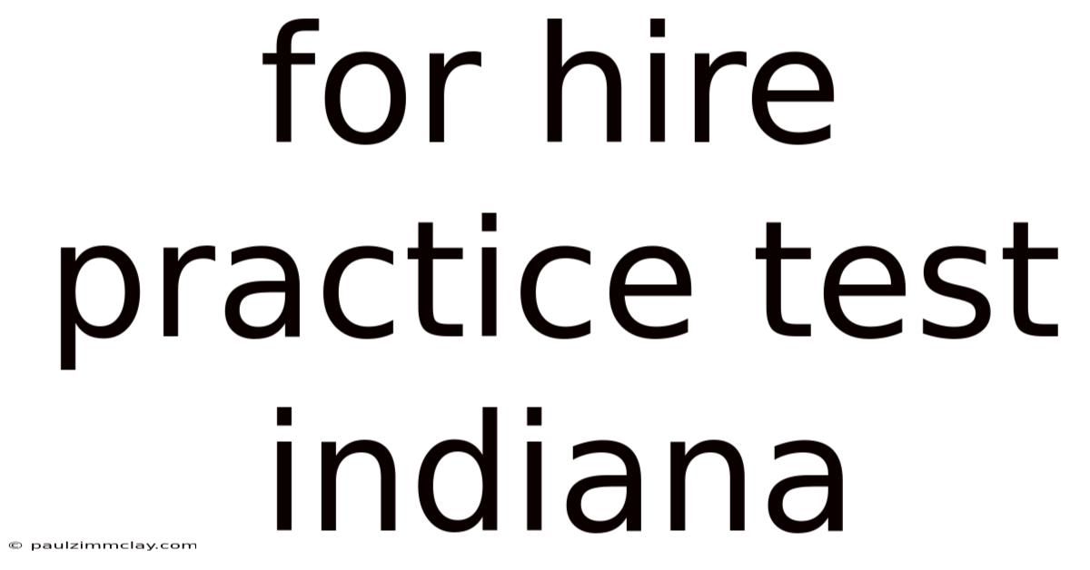 For Hire Practice Test Indiana