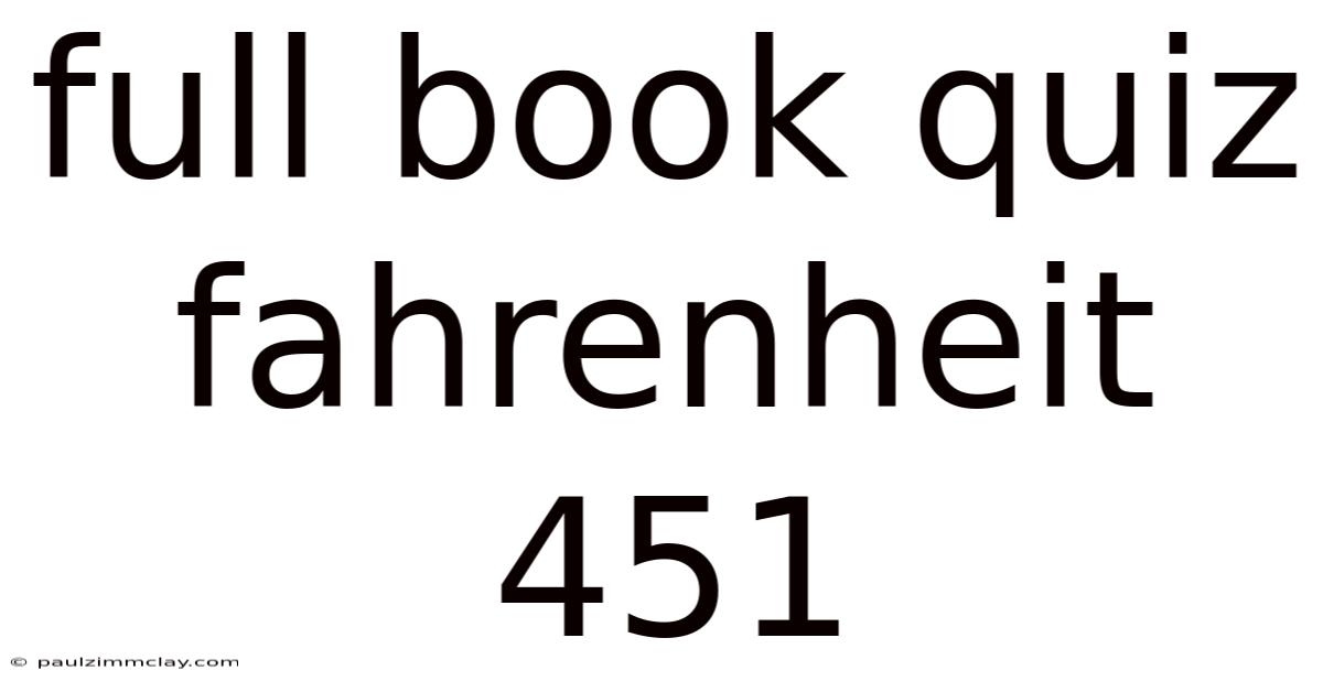Full Book Quiz Fahrenheit 451