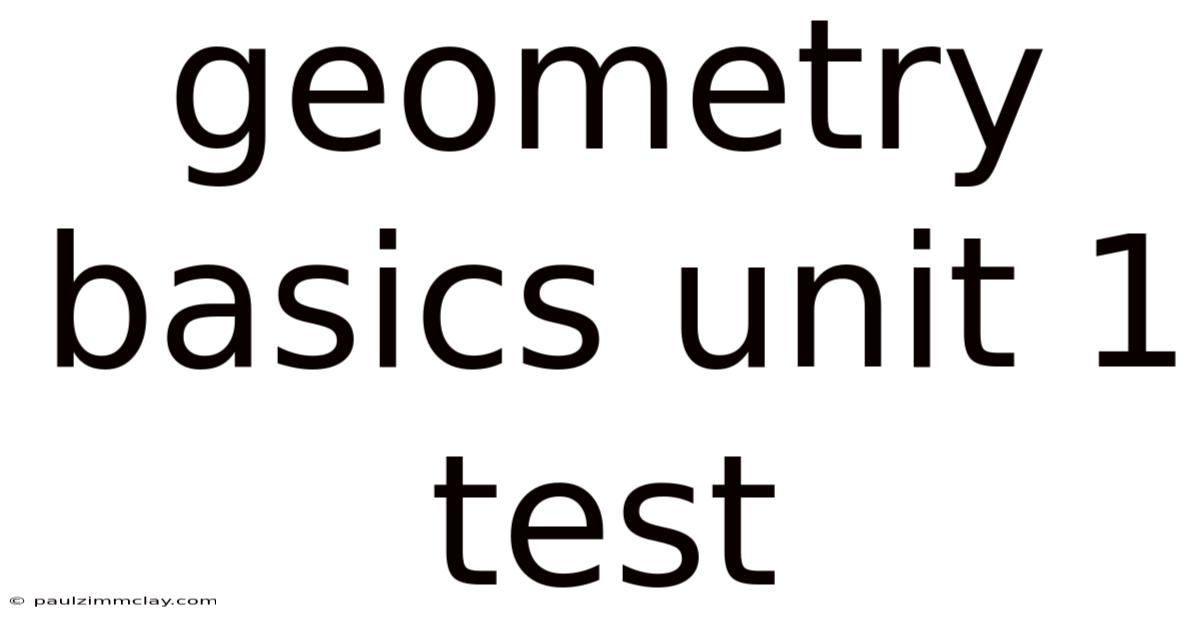 Geometry Basics Unit 1 Test