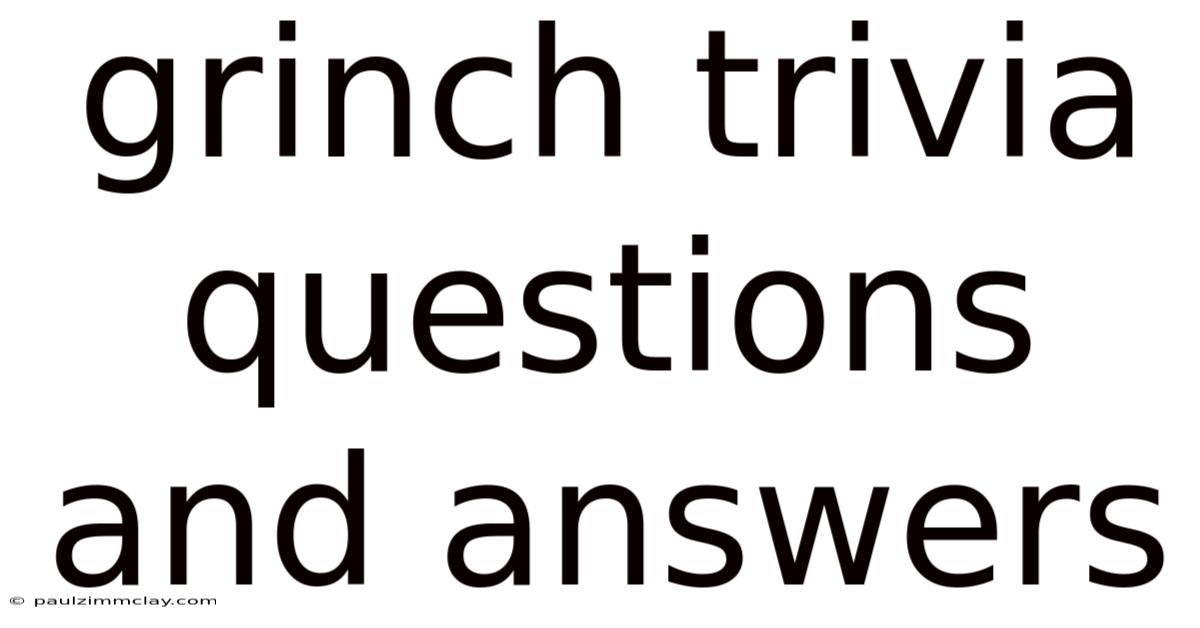 Grinch Trivia Questions And Answers