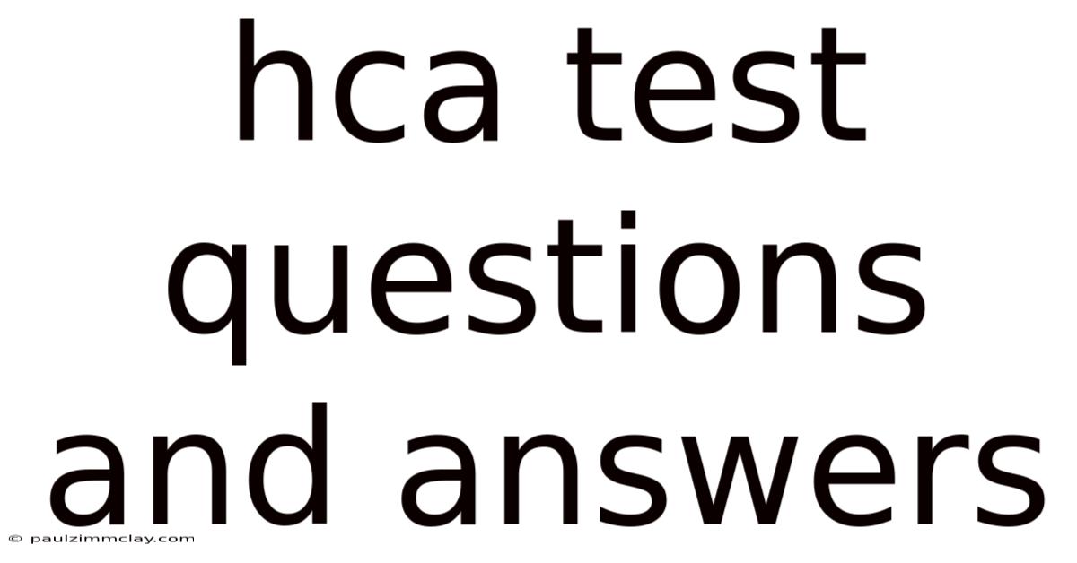 Hca Test Questions And Answers