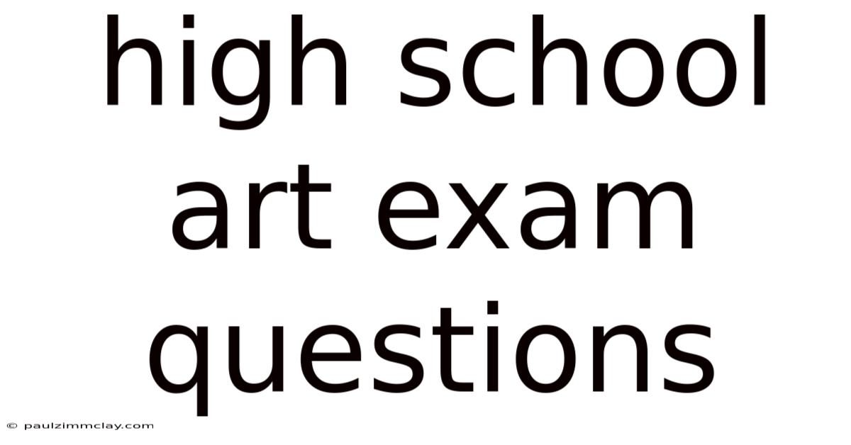 High School Art Exam Questions