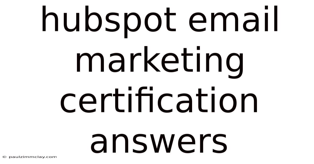 Hubspot Email Marketing Certification Answers