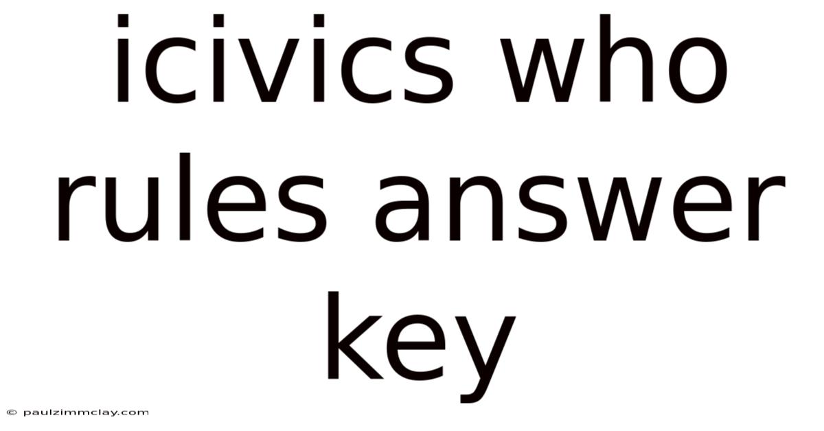 Icivics Who Rules Answer Key