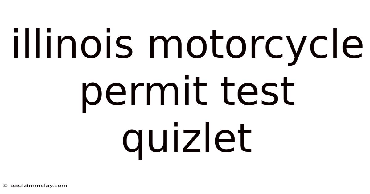 Illinois Motorcycle Permit Test Quizlet