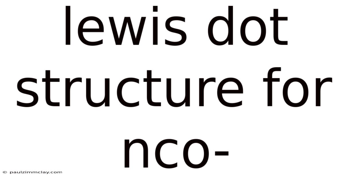 Lewis Dot Structure For Nco-