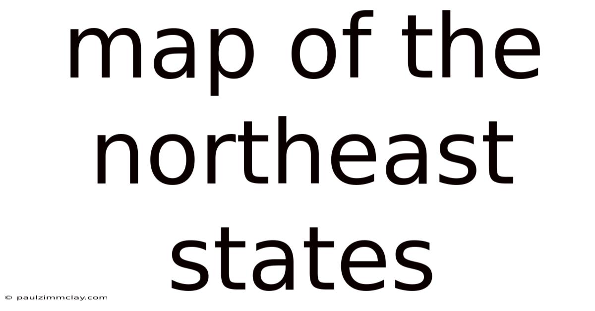 Map Of The Northeast States