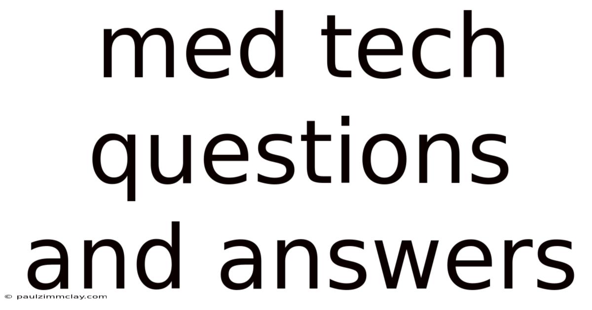 Med Tech Questions And Answers