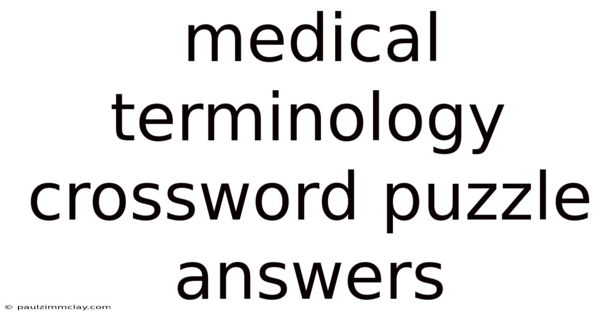 Medical Terminology Crossword Puzzle Answers