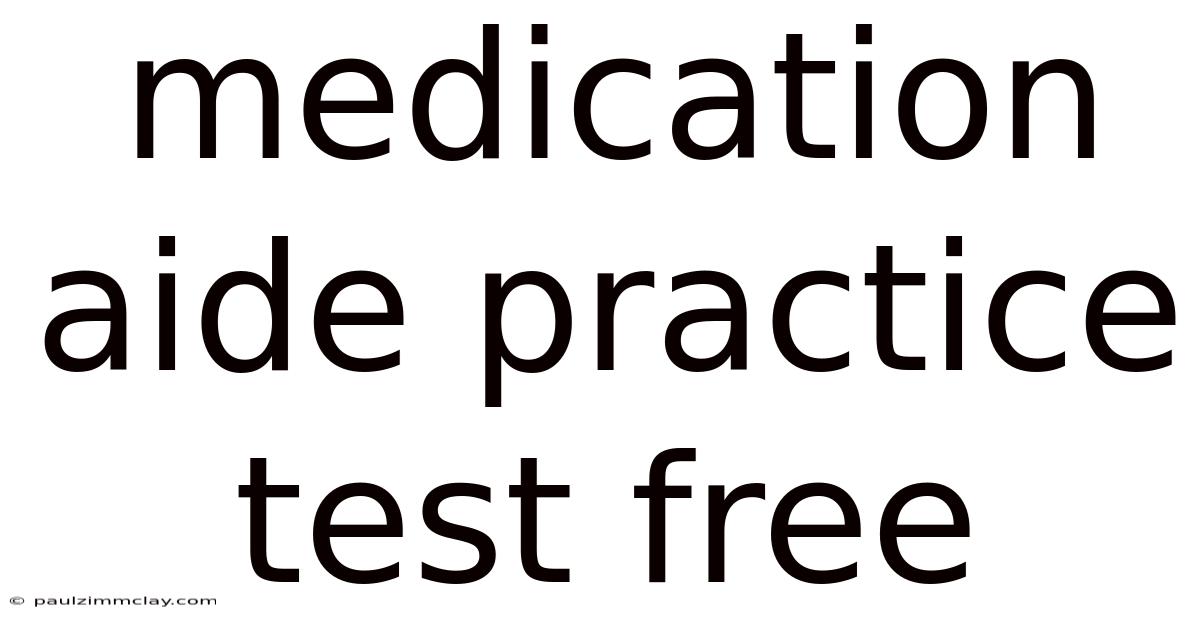 Medication Aide Practice Test Free