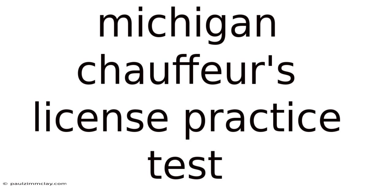 Michigan Chauffeur's License Practice Test