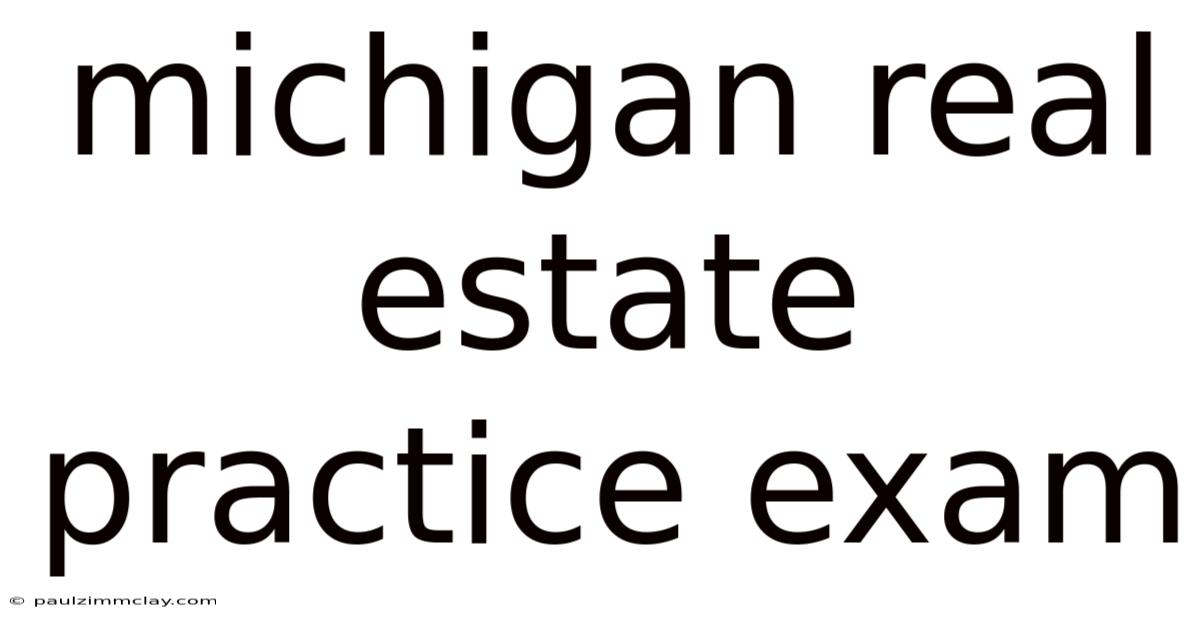 Michigan Real Estate Practice Exam
