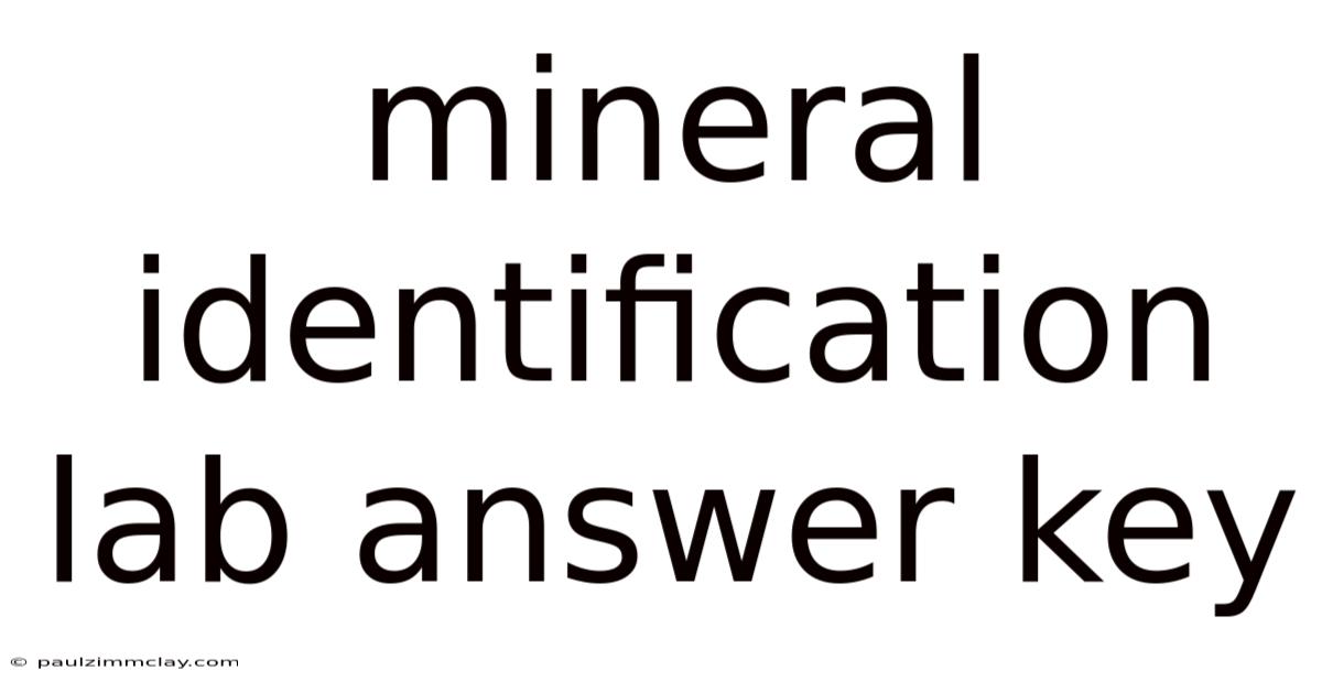 Mineral Identification Lab Answer Key
