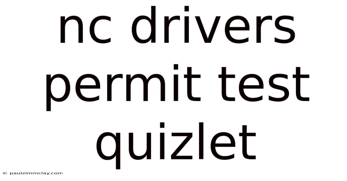 Nc Drivers Permit Test Quizlet
