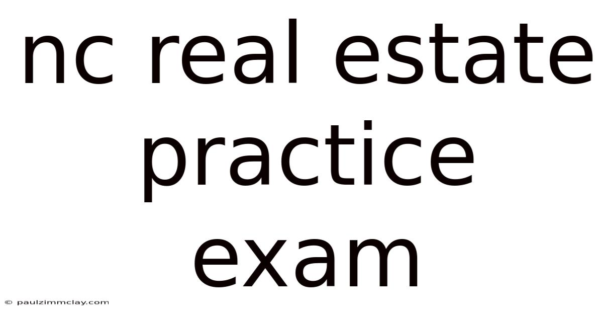 Nc Real Estate Practice Exam