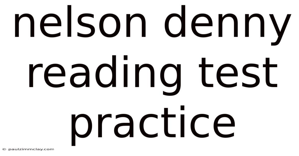 Nelson Denny Reading Test Practice