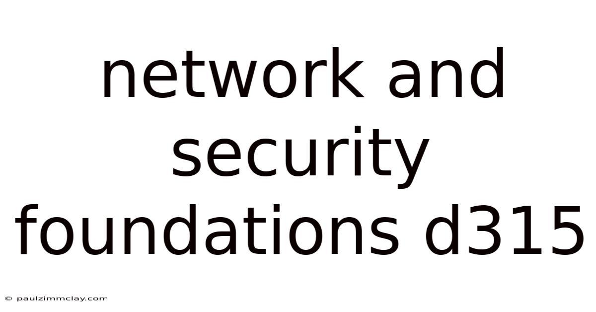Network And Security Foundations D315