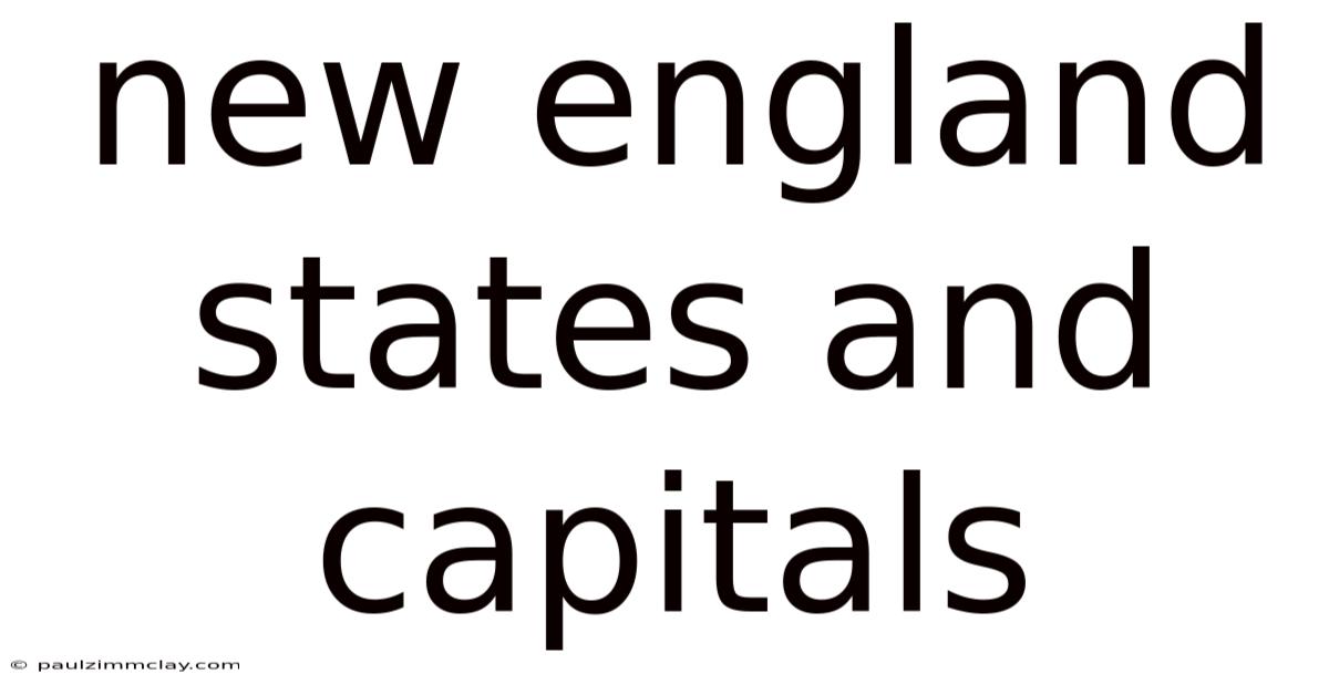New England States And Capitals