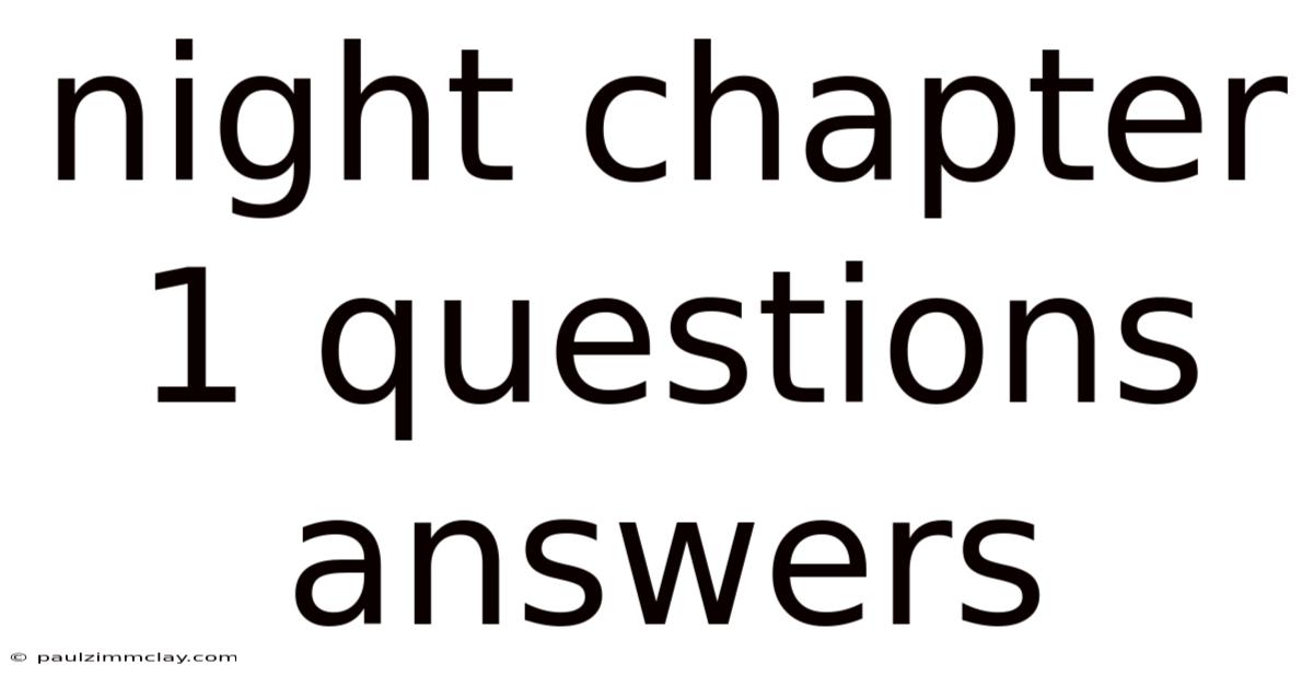 Night Chapter 1 Questions Answers