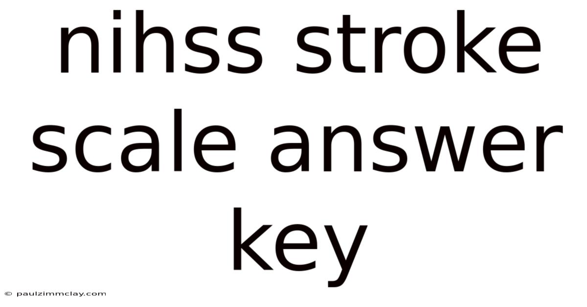 Nihss Stroke Scale Answer Key