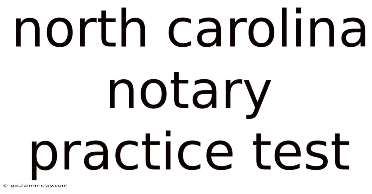 North Carolina Notary Practice Test