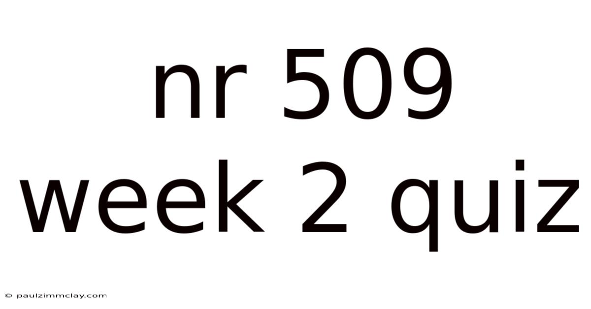 Nr 509 Week 2 Quiz