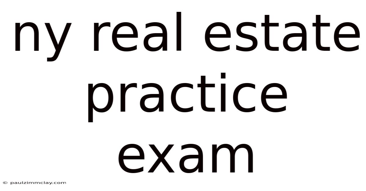 Ny Real Estate Practice Exam