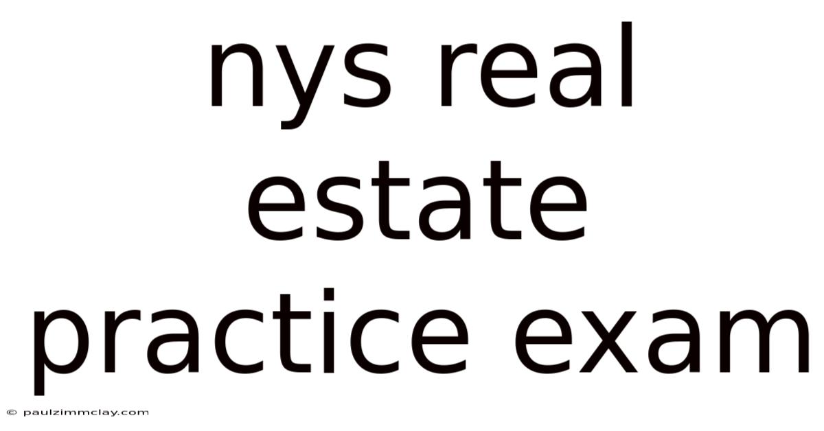 Nys Real Estate Practice Exam