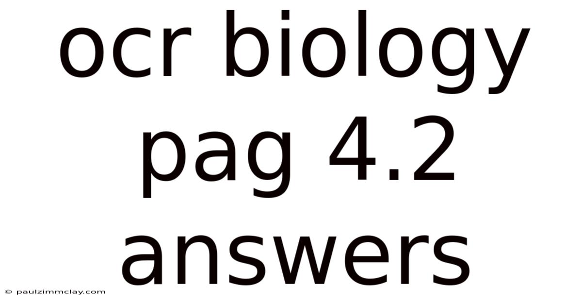 Ocr Biology Pag 4.2 Answers