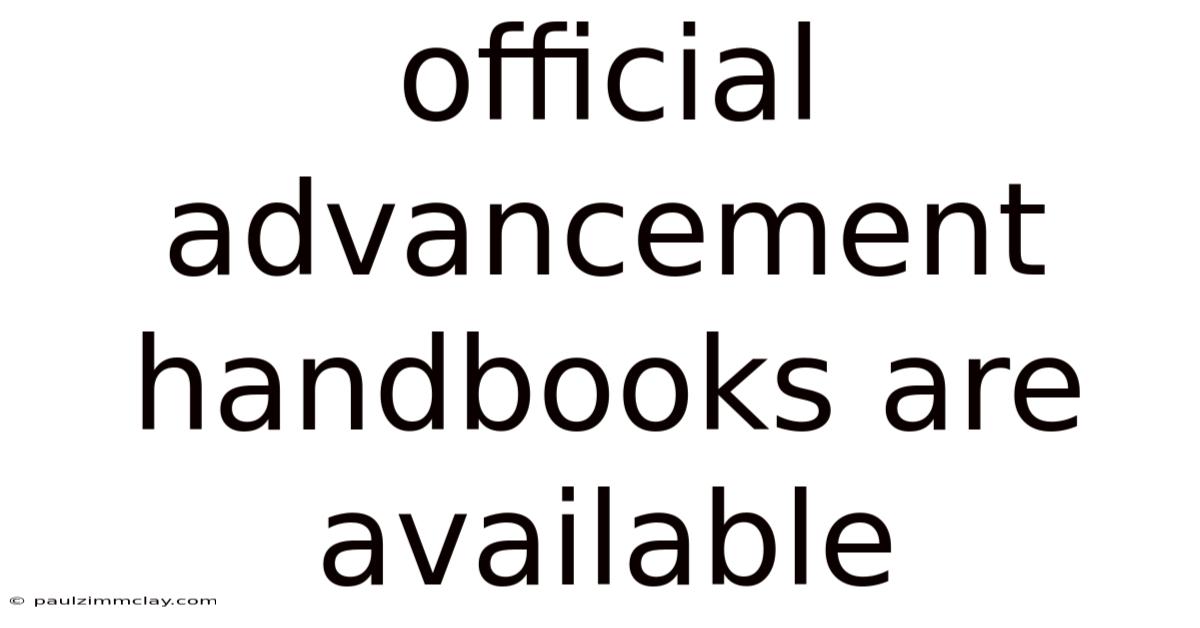 Official Advancement Handbooks Are Available