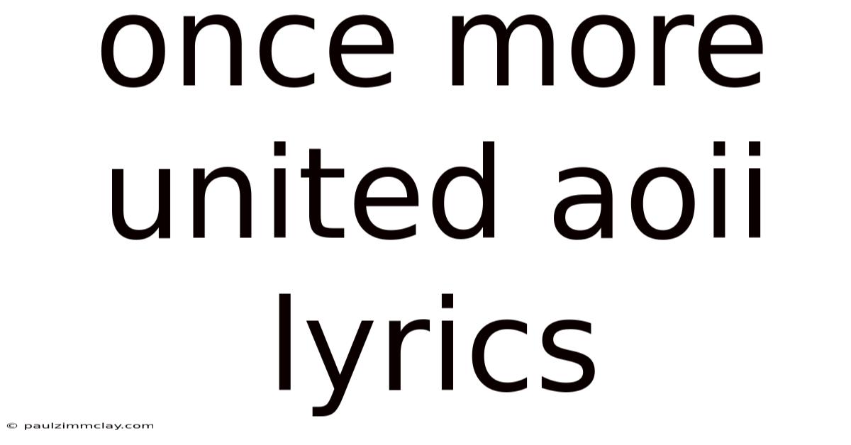 Once More United Aoii Lyrics