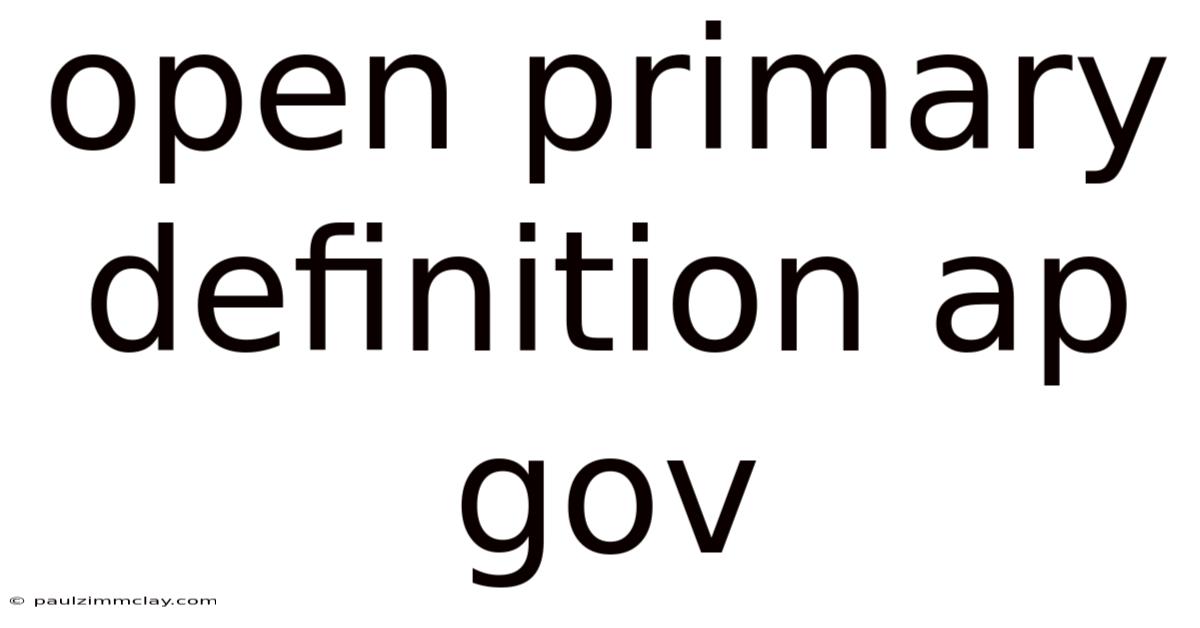 Open Primary Definition Ap Gov