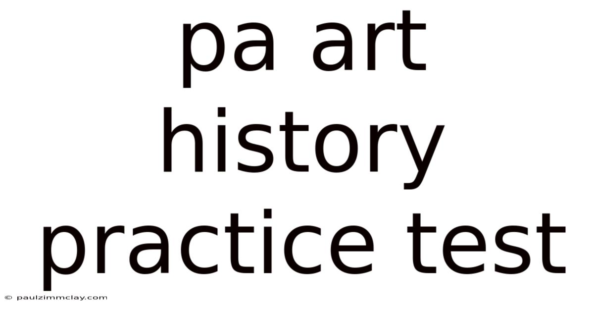 Pa Art History Practice Test