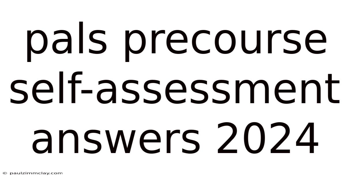 Pals Precourse Self-assessment Answers 2024