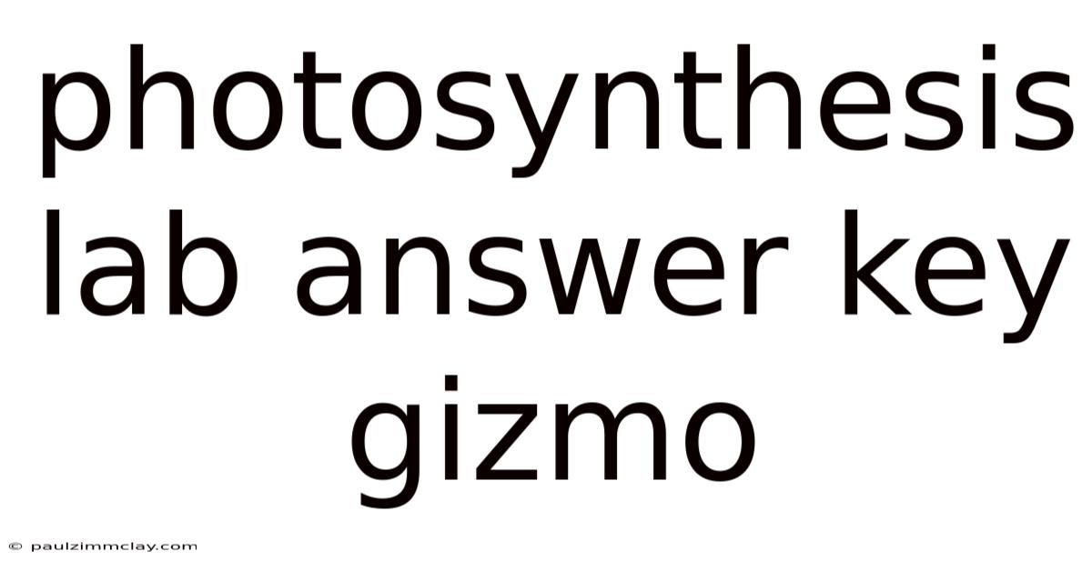 Photosynthesis Lab Answer Key Gizmo