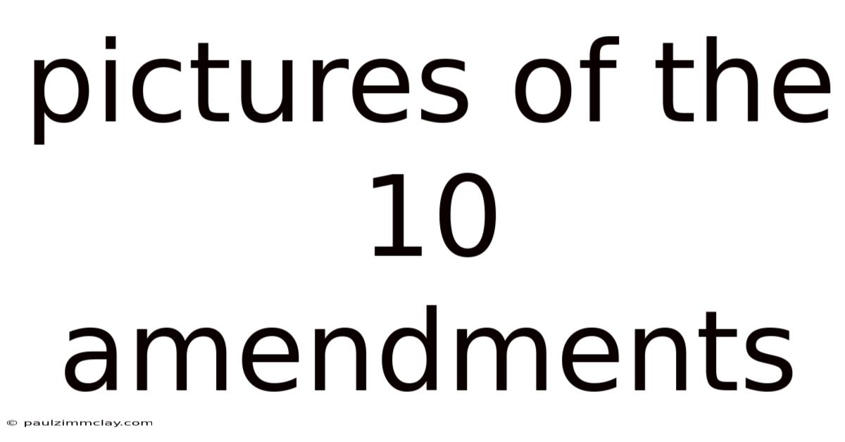 Pictures Of The 10 Amendments