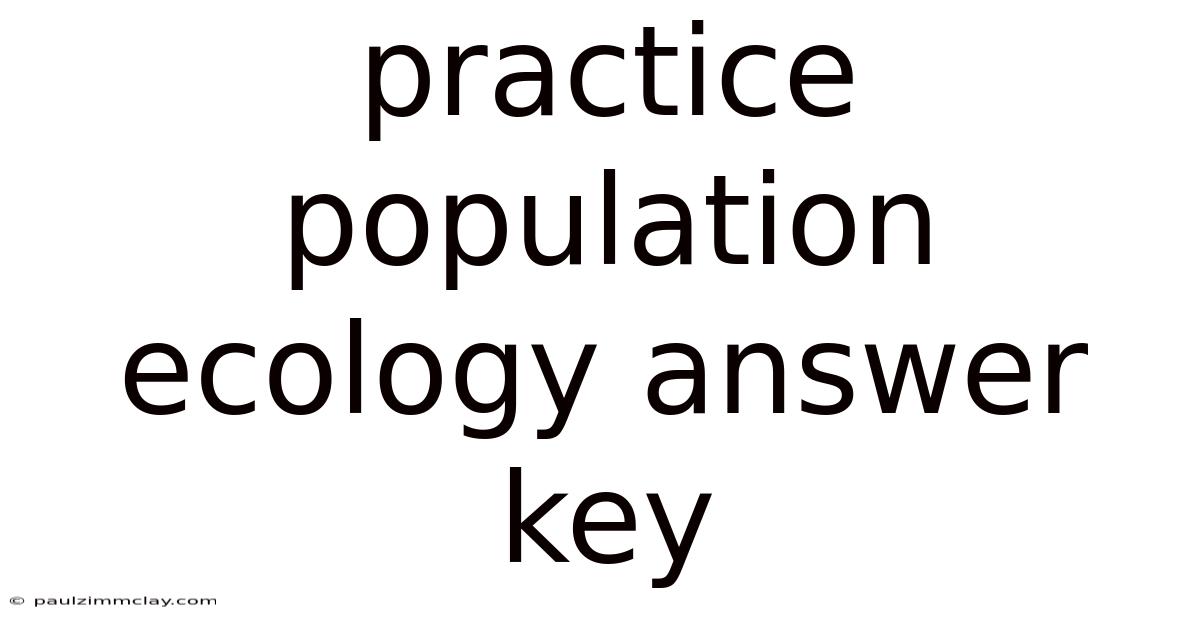 Practice Population Ecology Answer Key