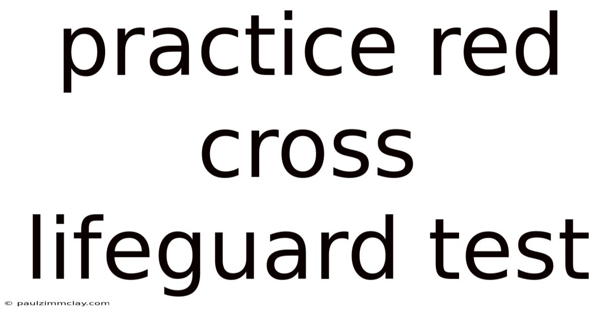 Practice Red Cross Lifeguard Test