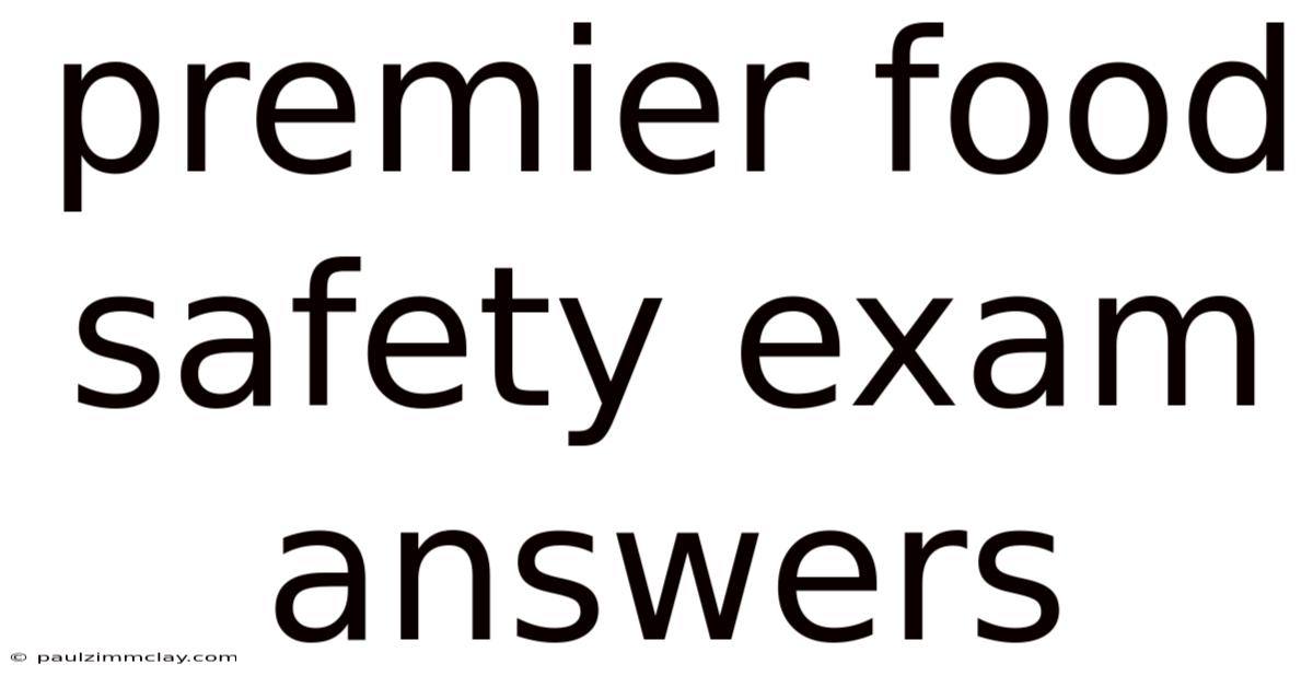 Premier Food Safety Exam Answers