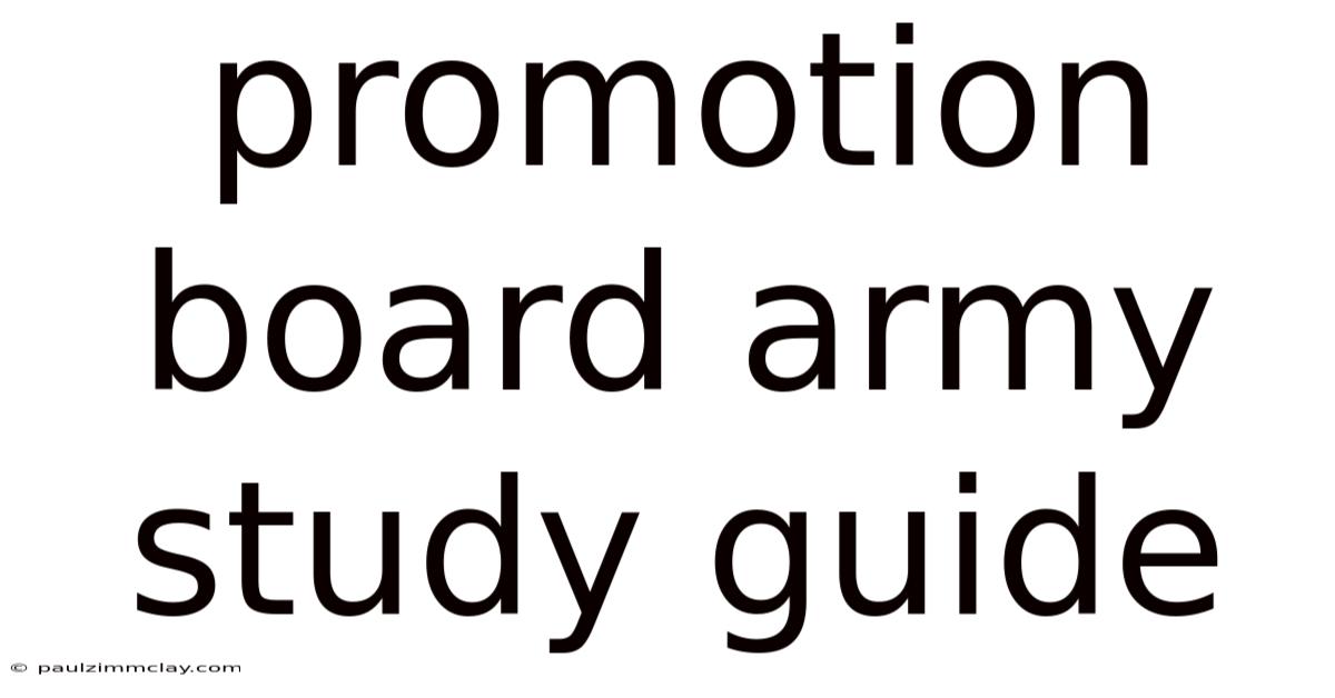Promotion Board Army Study Guide