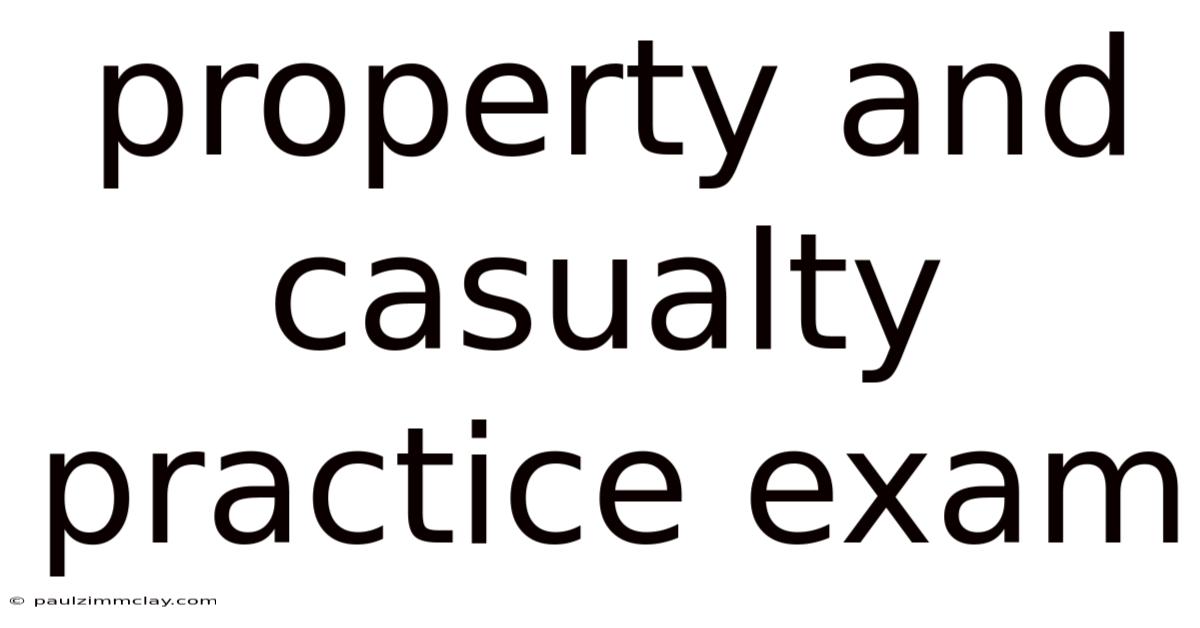 Property And Casualty Practice Exam