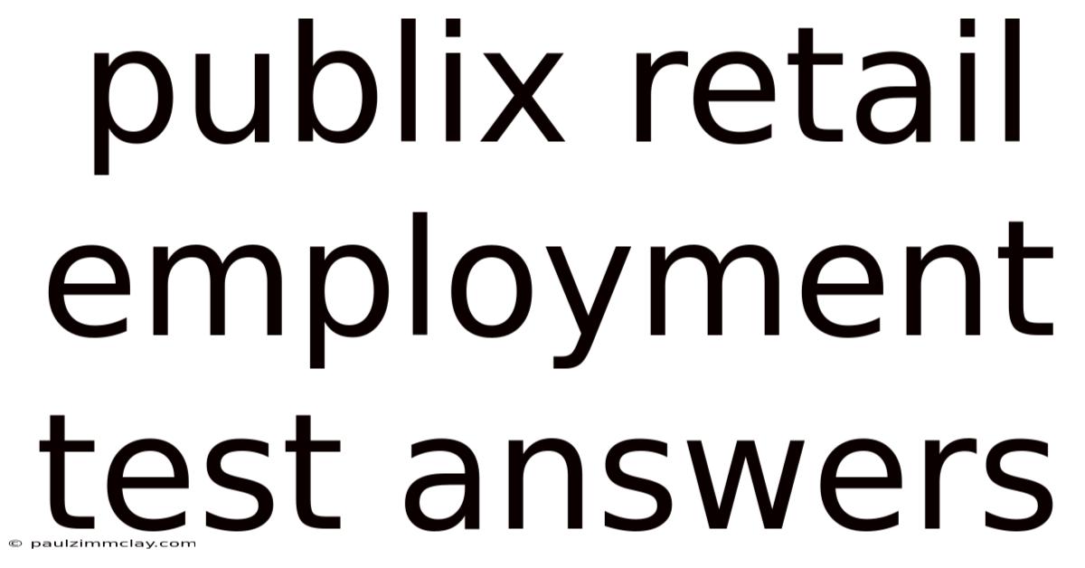 Publix Retail Employment Test Answers