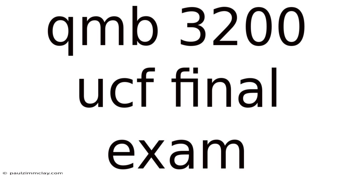 Qmb 3200 Ucf Final Exam