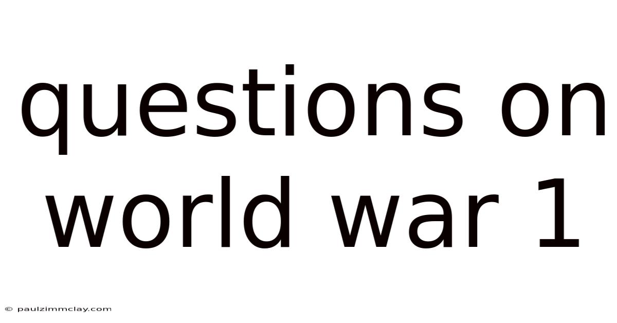 Questions On World War 1